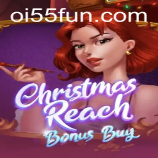 Descubra o Mundo de ChristmasReachBonusBuy e Oi55.COM